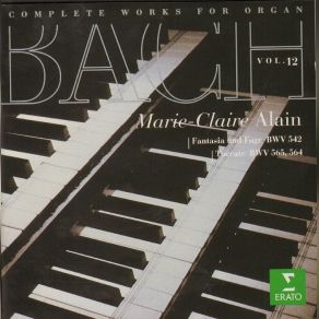 Download track Toccata In C Major (BWV 564), Adagio Johann Sebastian Bach, Marie - Claire Alain