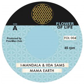 Download track Mama Earth Dub I-Mandala, Poorman Dub Sound System, Iida Sams