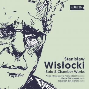 Download track Poematy Do Słów Iona Minulescu (Poems To The Words Of Ion Minulescu) Celei Care Pleacă (Arranged By Wojciech Świętoński) Wojciech Świętoński, Chopin University Press