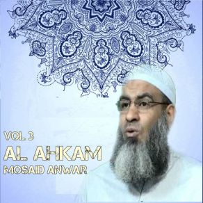 Download track Al Ahkam, Pt. 9 Mosaid Anwar