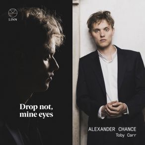 Download track The Second Book Of Songes: No. 1, I Saw My Lady Weep Alexander Chance