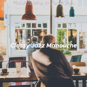 Download track Laid-Back Music For Pastry Shops Classy Jazz Manouche