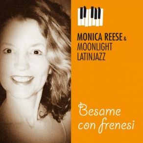 Download track There's A Lull In My Life Monica Reese, Moonlight Latin Jazz