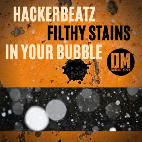 Download track Filthy Stains Hackerbeatz