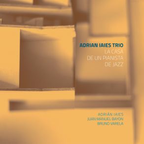 Download track Seis Adrian Iaies Trio