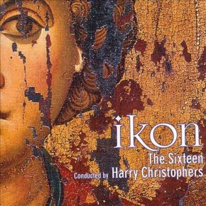 Download track Exhortation, 2003 Harry Christophers The SixteenThe Sixteen Harry Christophers