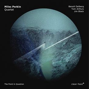 Download track What Did You Expect Miles Perkin Quartet