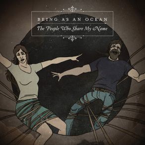 Download track The People Who Share My Name Being As An Ocean