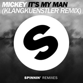 Download track It's My Man (Klangkuenstler Remix) Mickey