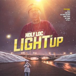 Download track Light It Up Holy LocMz Q