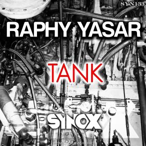 Download track Tank (Original Mix) Raphy Yasar