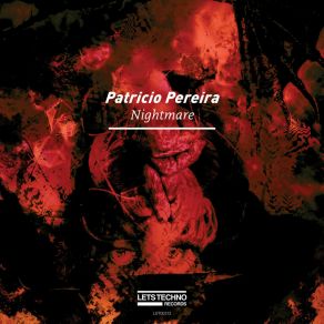 Download track Bad Dreams (Original Mix) Patricio Pereira