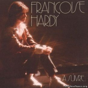 Download track L'amour C'est Trop Fort Françoise Hardy