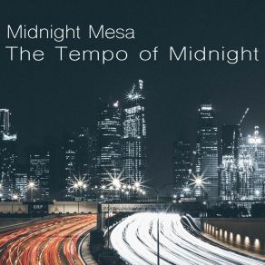 Download track At Midnight Midnight Mesa