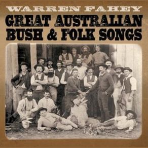 Download track A Bushman's Song Warren Fahey