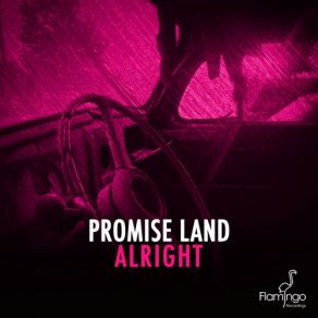 Download track Alright (Original Mix) Promise Land