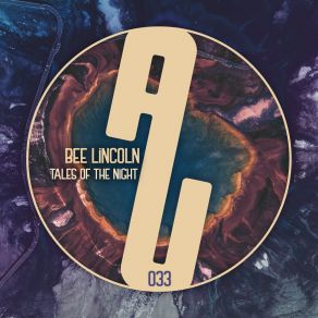 Download track Tales Of The Night Bee Lincoln