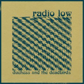 Download track Radio Low Deadbirds