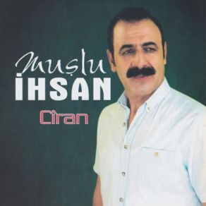 Download track Kal Bûm Muşlu İhsan