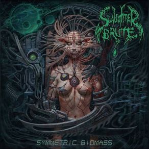 Download track Mutation As Means Of Evolution Slaughter Brute