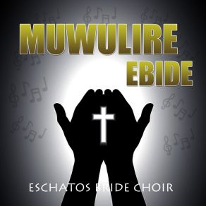 Download track Kale Tukole Byonna Eschatos Bride Choir