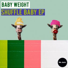 Download track Shuffle Baby Baby Weight