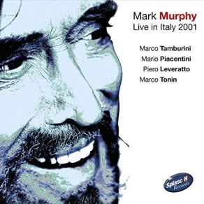 Download track Parker's Mood Mark Murphy, Marco Tamburini, Piero Leveratto, Mario Piacentini, Marco Tonin