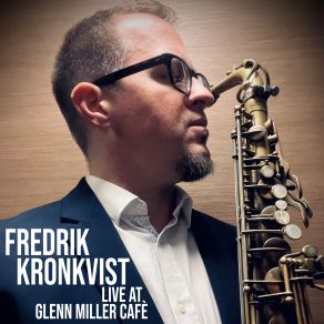 Download track Isfahan (Live) Fredrik Kronkvist