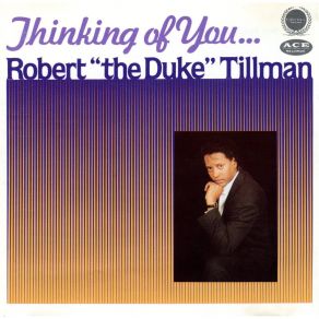 Download track Thinking Of You (Nothing Takes The Place Of You) Robert Tillman