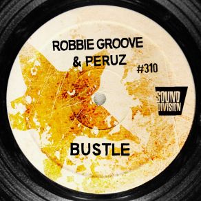 Download track Bustle Peruz