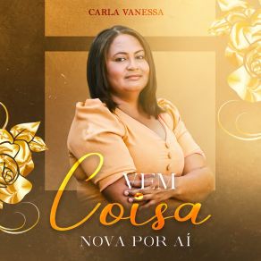 Download track Vem Coisa Nova Por Ai (Playback) Carla VannessaPlayback