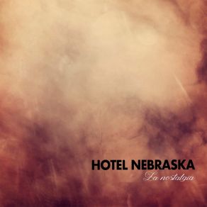 Download track El Disco Que Me Cambió La Vida Hotel Nebraska