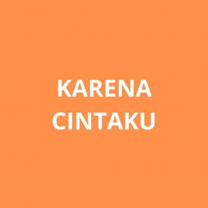 Download track Karena Cintaku Viraat Pradipta