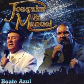 Download track Pega Fogo Cabaré Joaquim & Manuel