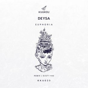 Download track Euphoria (Dusty Kid Remix) DeysaDusty Kid