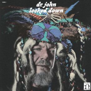 Download track Locked Down Dr. John