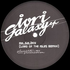 Download track Galaxy (Lord Of The Isles Remix) IoriLord Of The Isles