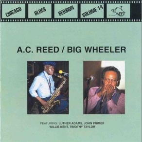 Download track I Got The Blues A. C. Reed, Golden Wheeler