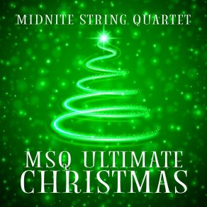 Download track Santa's Coming For Us Midnite String Quartet