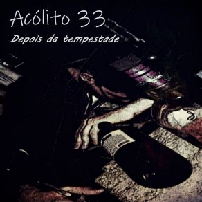 Download track Meu Inimigo Acólito 33