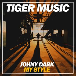 Download track My Style (Dub Mix) Johny Dark