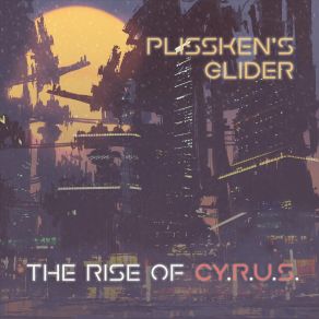 Download track The Mission, Pt. 1 Plisskens Glider