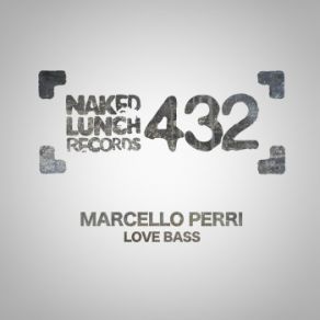 Download track Love Bass (Original Mix) Marcello Perri