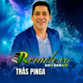 Download track A Pinga Acabou Remelexo