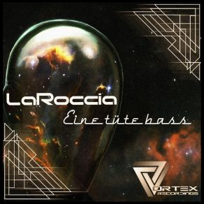 Download track Eine Tute Bass (Original Mix) La Roccia