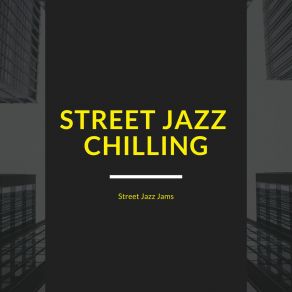 Download track Streets Ahead Street Jazz Chilling