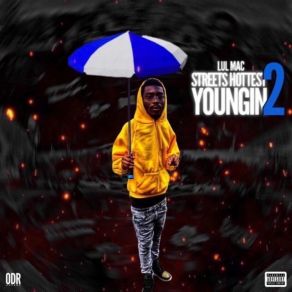 Download track STREETS HOTTEST YOUNGIN LUL MAC