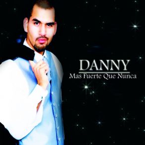 Download track Una Cosa Hay Contra Ti Danny