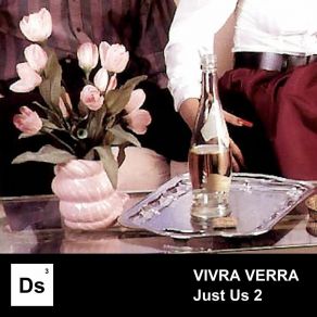 Download track Just Us 2 Vivra Verra