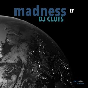 Download track Madness DJ Cluts